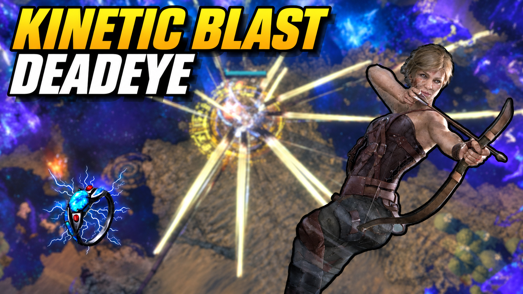 Kinetic Blast Deadeye Build